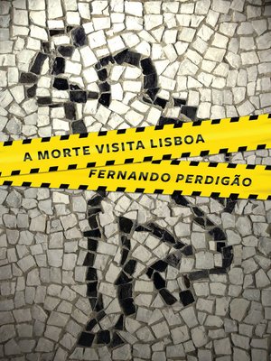 cover image of A morte visita Lisboa